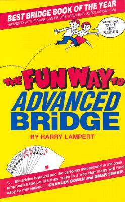 The Fun Way to Advanced Bridge