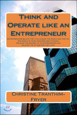 Think and Operate Like an Entrepreneur