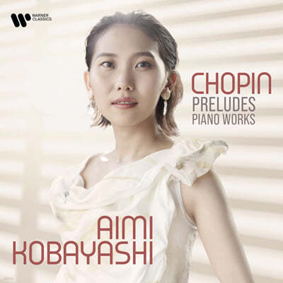 Aimi Kobayashi 쇼팽: 전주곡 (Chopin: Preludes Op.28) 