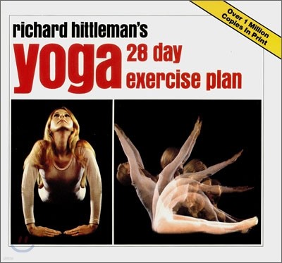 Richard Hittleman's Yoga: 28 Day Exercise Plan