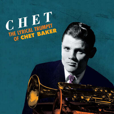 Chet Baker — The Lyrical Trumpet Of Chet Baker 앨범 커버