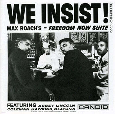 Max Roach — We Insist! Max Roach's - Freedom Now Suite 앨범 커버