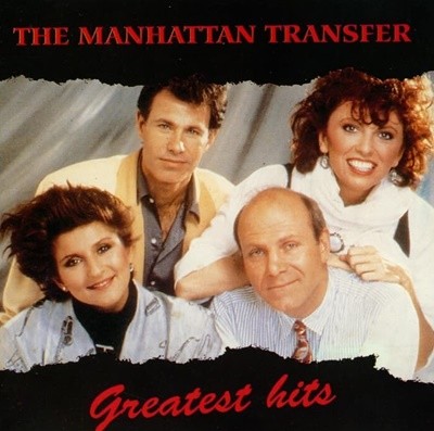 Manhattan Transfer(맨하탄 트랜스퍼)  - Greatest Hits
