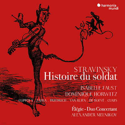 Isabelle Faust / Alexander Melnikov ƮŰ:  ̾߱ [ ] (Stravinsky: L'Histoire du Soldat - French version) 
