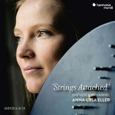 Anna-Liisa Eller ĭ  -  / ٿ﷣ /  /  (Strings Attached: the Voice of Kannel)