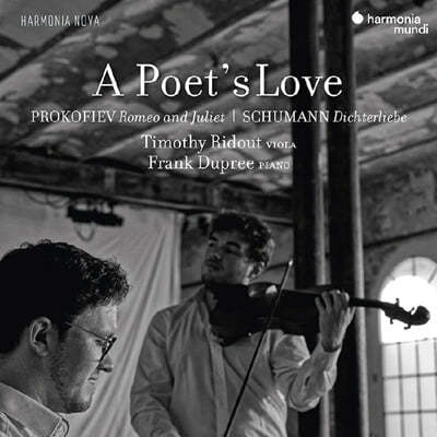 Timothy Ridout 비올라 연주집 - 프로코피예프: 로미오와 줄리엣 / 슈만: 시인의 사랑 (A Poet's Love)
