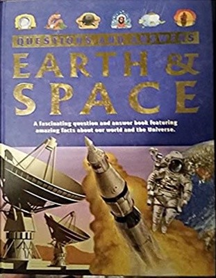 EARTH & SPACE (QUESTIONS AND ANSWERS  Hardcover)