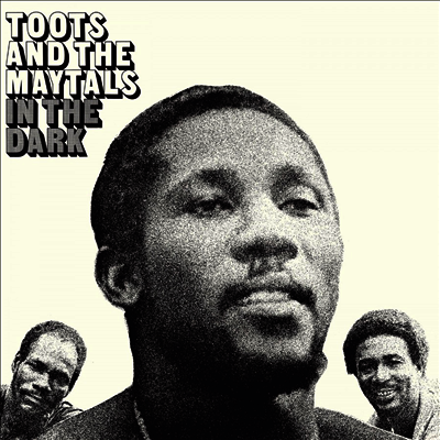 Toots & The Maytals — In The Dark 앨범 커버