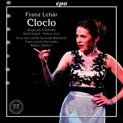 레하르: 오페라 '끌로끌로' (Lehar: Opera 'Cloclo') (2CD) - Marius Burkert