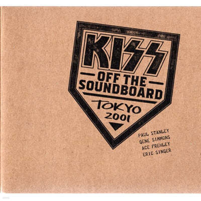 Kiss (Ű) - Off The Soundboard: Tokyo 2001