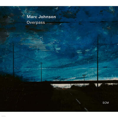 Marc Johnson (마크 존슨) - Overpass 