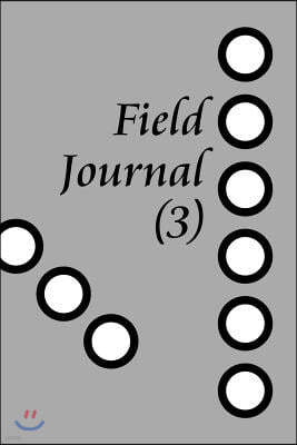 Field Journal (3)