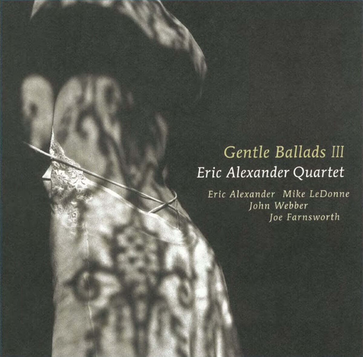 Eric Alexander Quartert (에릭 알렉산더 쿼텟) - Gentle Ballads III [LP]