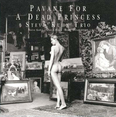 Steve Kuhn Trio (Ƽ  Ʈ) - Pavane For A Dead Princess [LP] 