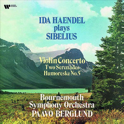 Ida Haendel — 시벨리우스: 바이올린 협주곡 (Sibelius: Violin Concerto) - Ida Haendel 앨범 커버