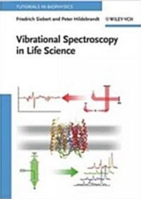 Vibrational Spectroscopy in Life Science (Hardcover) 