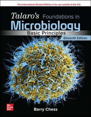 Talaro's Foundations in Microbiology: Basic Principles, 11/E