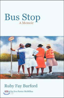 Bus Stop: A Memoir