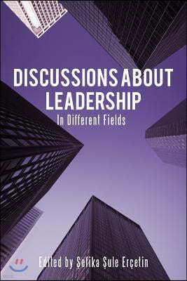 Discussions about Leadership: In Different Fields