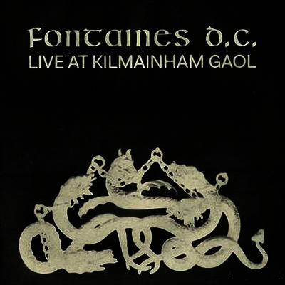 Fontaines D.C. — Live At Kilmainham Gaol (RSD2021) 앨범 커버
