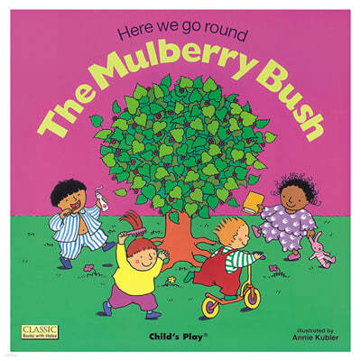 [노부영 마더구스 세이펜] Here We Go Round the Mulberry Bush