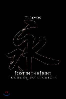 Lost in the Light: Journey to Lucricia