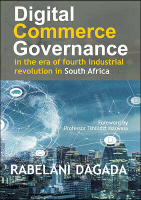 Digital Commerce Governance in the Era of Fourth Industrial Revolution in South Africa