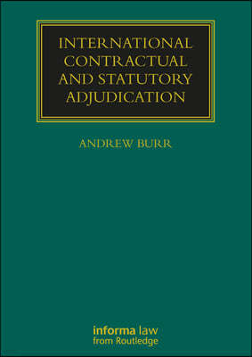 International Contractual and Statutory Adjudication