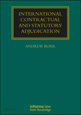 International Contractual and Statutory Adjudication