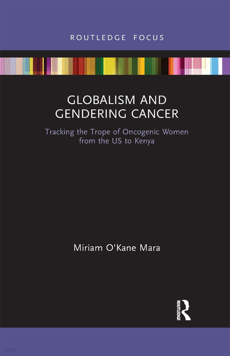 Globalism and Gendering Cancer