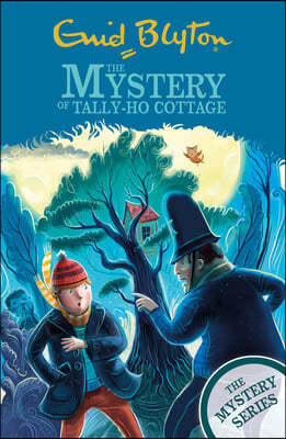 The Mystery of Tally-Ho Cottage: Book 12
