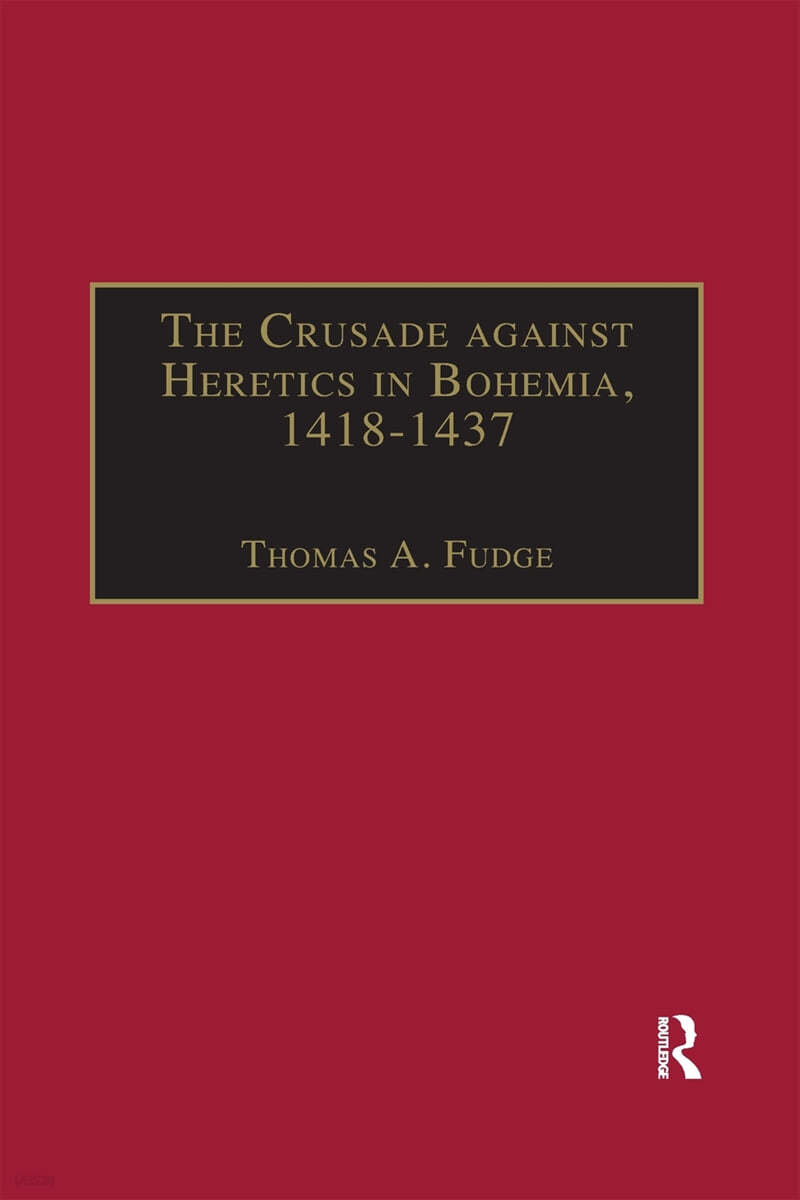 Crusade against Heretics in Bohemia, 1418–1437