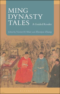 Ming Dynasty Tales: A Guided Reader