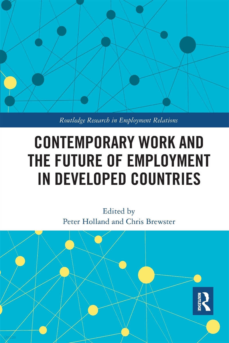 Contemporary Work and the Future of Employment in Developed Countries