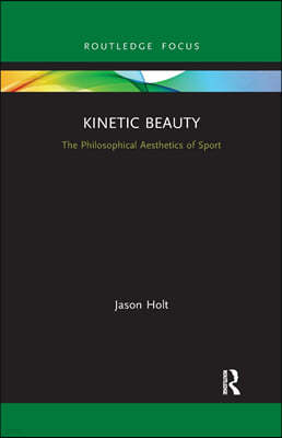 Kinetic Beauty