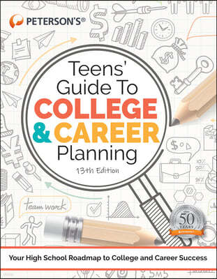 Teens' Guide to College and Career Planning