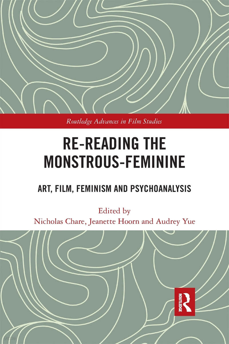 Re-reading the Monstrous-Feminine