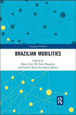 Brazilian Mobilities