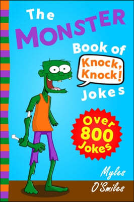 The Monster Book of Knock Knock Jokes