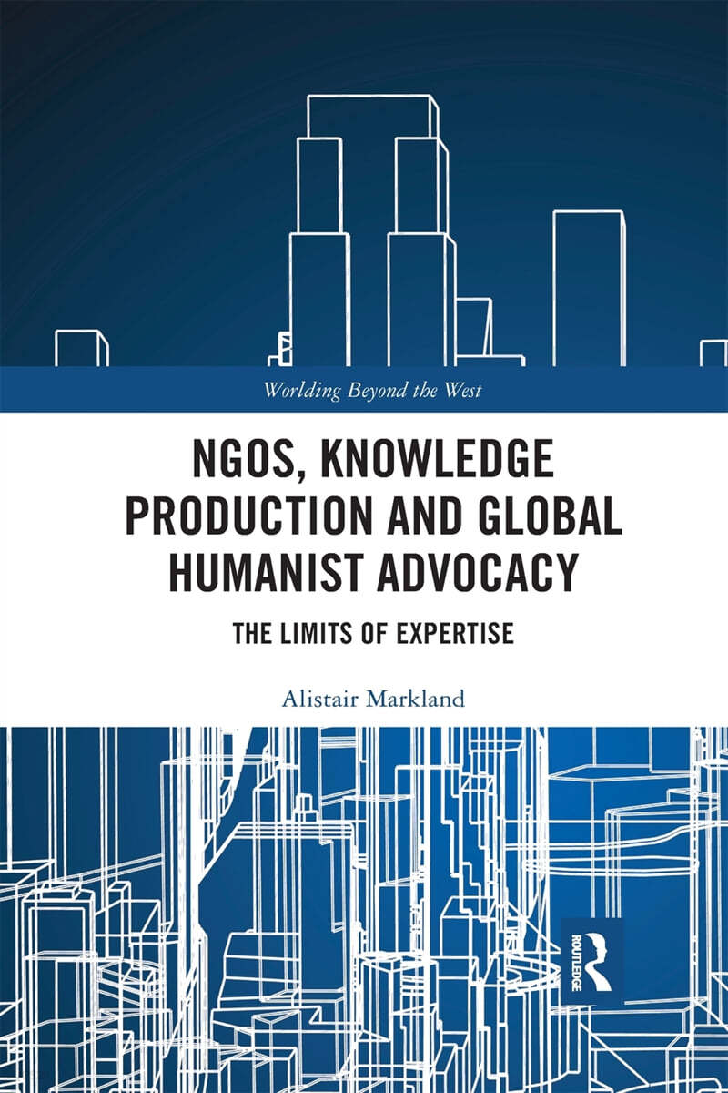 NGOs, Knowledge Production and Global Humanist Advocacy