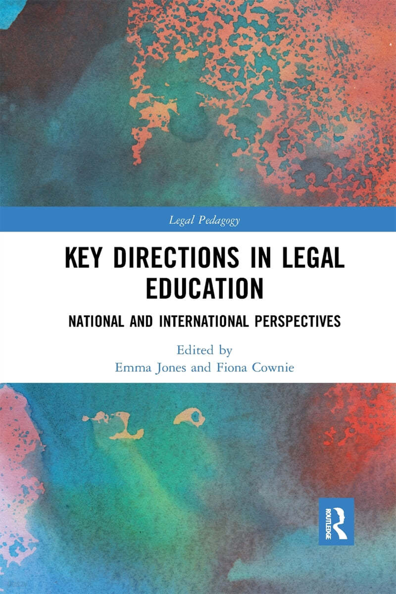 Key Directions in Legal Education