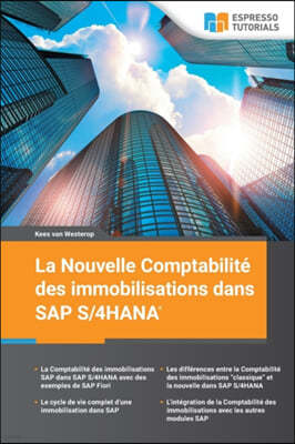 La Nouvelle Comptabilite des immobilisations dans SAP S4/HANA