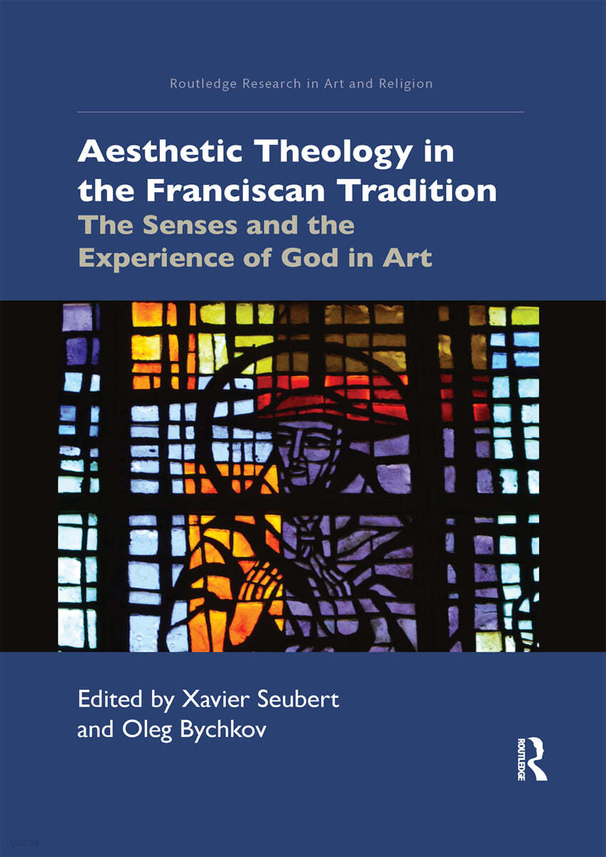 Aesthetic Theology in the Franciscan Tradition