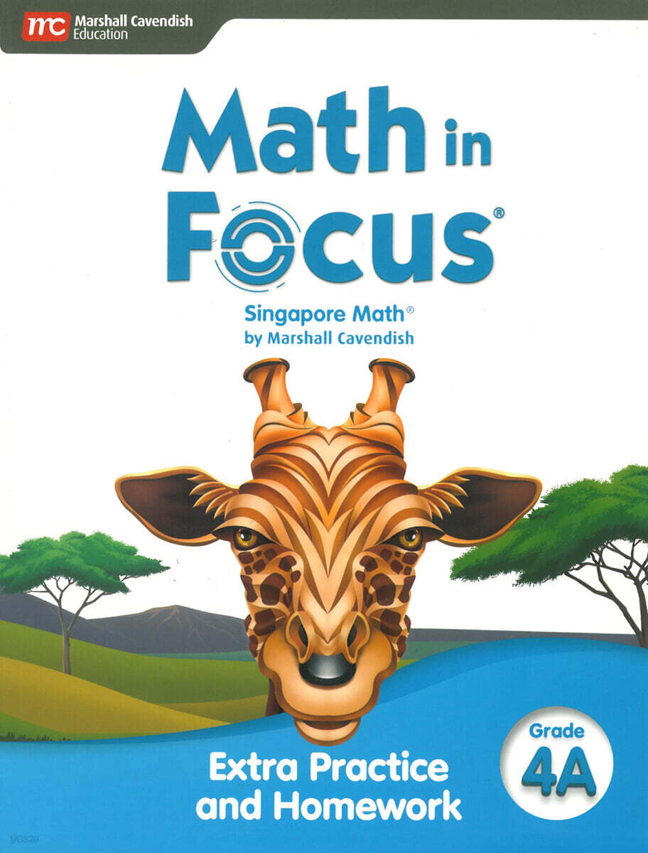 Math in Focus : Extra Practice and Homework Volume A Grade 4