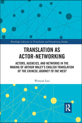 Translation as Actor-Networking