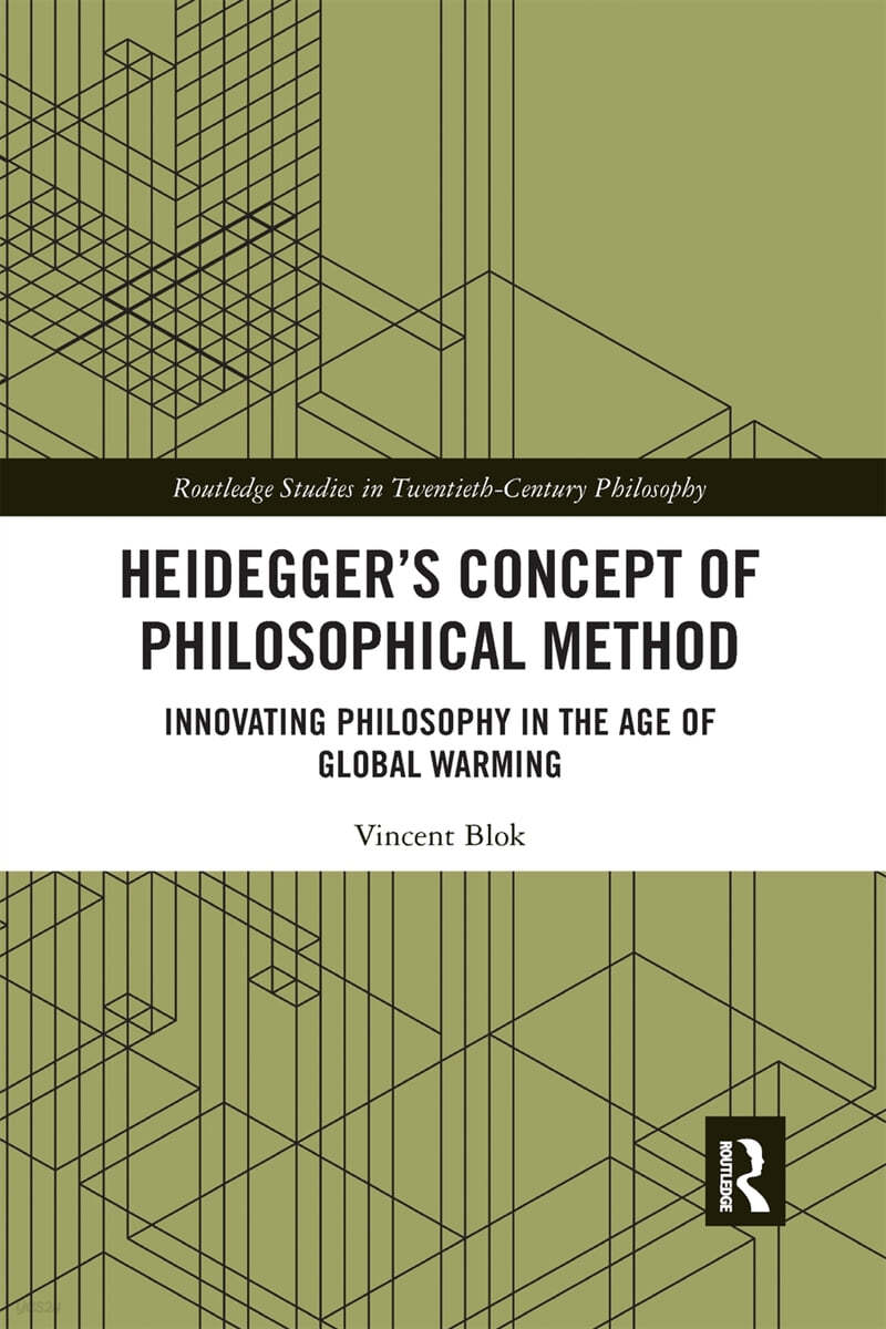 Heidegger’s Concept of Philosophical Method