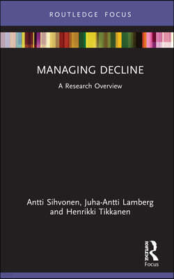 Managing Decline