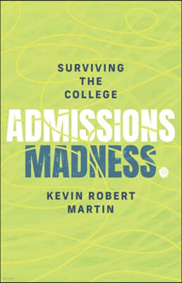 Surviving the College Admissions Madness