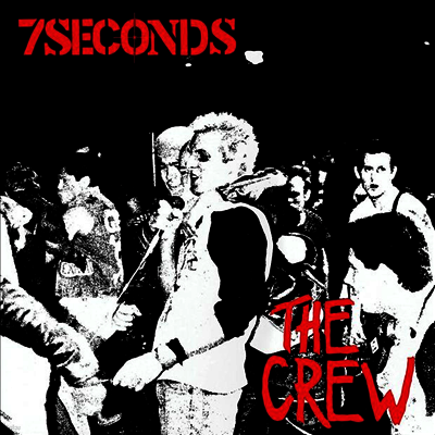 7 Seconds — The Crew (Deluxe Edition) 앨범 커버