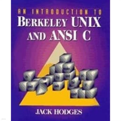 An Introduction to Berkeley Unix and ANSI C